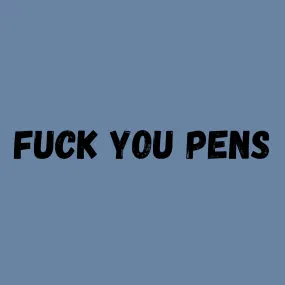 F*ck You Pens